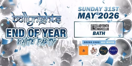 Bollynights Bath \u2013 ALL WHITE PARTY | Sunday 31st May | Labyrinth Nightclub