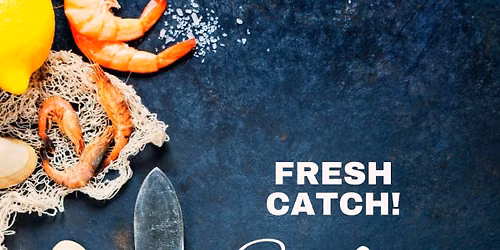 Fresh Catch ENCORE! Hands-On Seafood Cooking Class