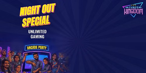 Arcade Party at VGP Cyber Kingdom