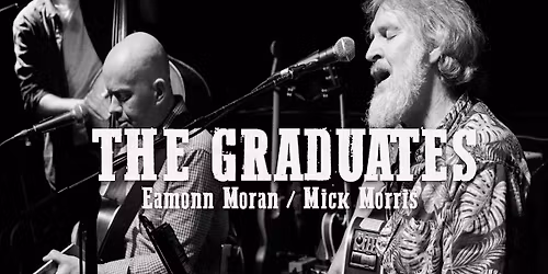The Graduates - live at The Cat & Cage Folk Club, Dublin 11\/11\/26