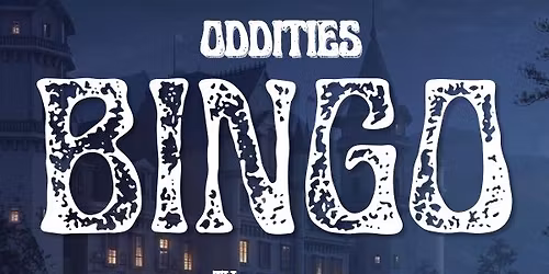 Oddities Bingo at Aetheria Arts 