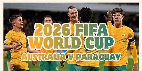 FIFA World Cup: Australia v Paraguay