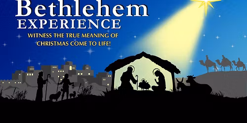 Bethlehem Experience