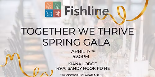 Fishline's Together We Thrive Spring Gala