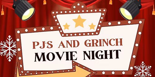 PJ\u2019s & GRINCH MOVIE NIGHT at 5-H Christmas Tree Ranch