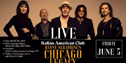 Danny Seraphine\u2019s Chicago Legacy - Las Vegas NV