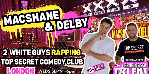 Macshane& Delby| 2 White Guys Rapping @ Top Secret London