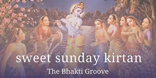 Sweet Sunday Kirtan