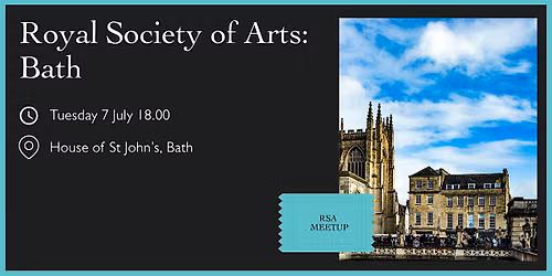 RSA Meetup: Bath Summer Soiree