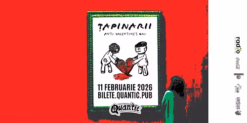 Tapinarii - Anti Valentine's Day | Quantic 11.02.2026