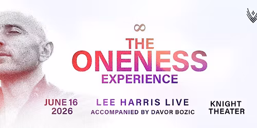 The Oneness Experience: Lee Harris accompanied by Davor Bozic