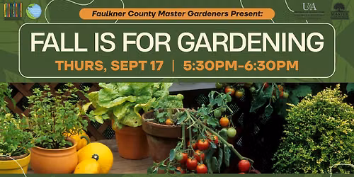 Faulkner County Master Gardeners Present: Fall is For Gardening