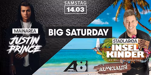BIG SATURDAY - Almklausi LIVE ! + Justin Prince LIVE !