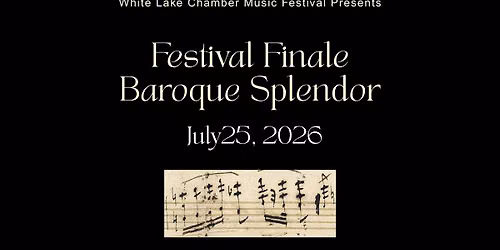 Festival Finale: Baroque Splendor