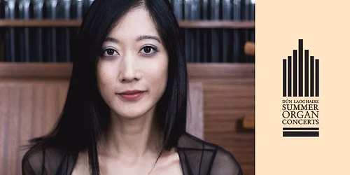 D\u00fan Laoghaire Organ Concerts - Sarah Kim