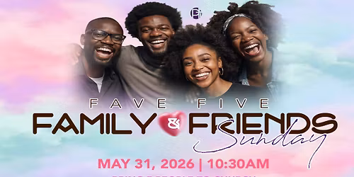 Fave Five Family & Friends Day