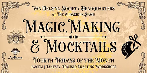 Magic Making & Mocktails