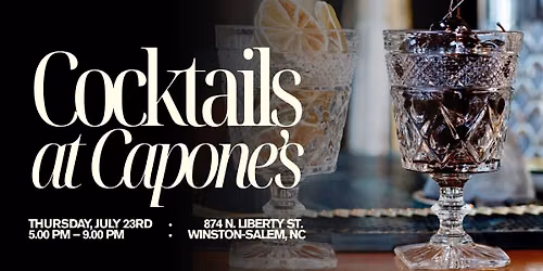 Cocktails at Capone's | Thursday, July 23rd