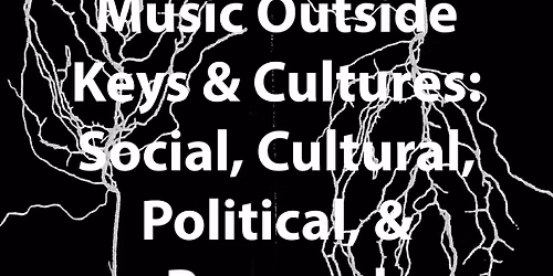 Book Launch: Microtonal Music: Social, Cultural, Political, and Personal Perspectives