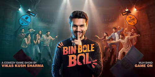 Bin Bole Bol (A Comedy Game Show) Trial show