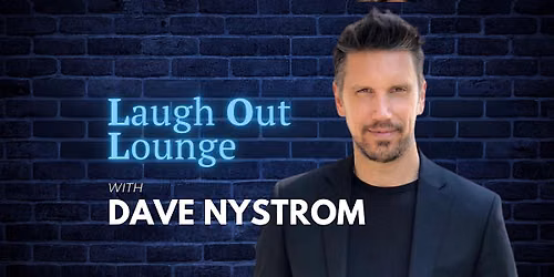 Dave Nystrom - Comedy at Laugh Out Lounge inside HIY STEAKS