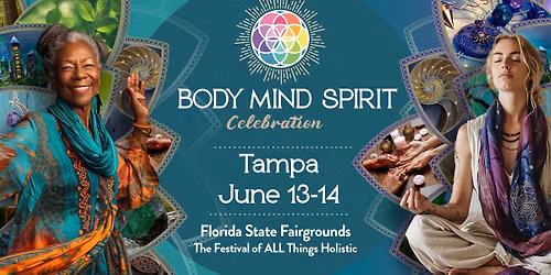 Body Mind Spirit Celebration - Tampa