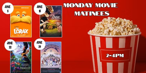 Monday Movie Matinees!