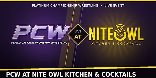 PCW LIVE at NiteOwl Kitchen & Cocktails