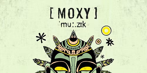 Moxy Muzik Manchester [Boxing Day Special]