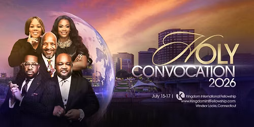 Kingdom International Fellowship - Holy Convocation