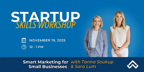 Startup Skills Workshop: Smart Marketing for Small Businesses