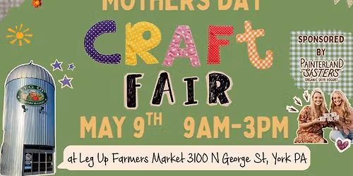 Mother's Day Craft Fair sponsored by Painterland Sisters \ud83d\udc2e\ud83d\udc90
