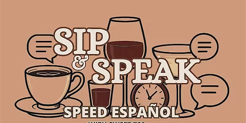 Sip & Speak: Speed Espa\u00f1ol