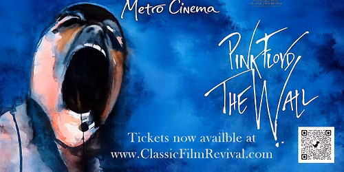 Pink Floyd : The Wall, Metro Cinema Edmonton