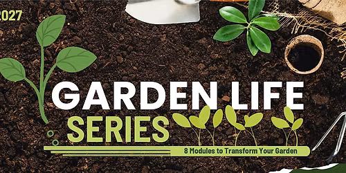 GARDEN LIFE SERIES Part 3