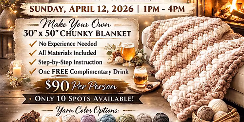 CHUNKY KNIT BLANKET WORKSHOP