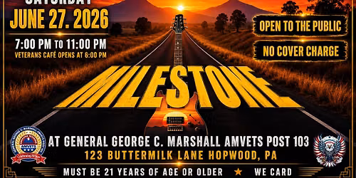 Milestone live! at General George C. Marshall Amvets Post 103