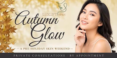 Autumn Glow: A Pre-Holiday Skin Weekend at Dallas LuxLift