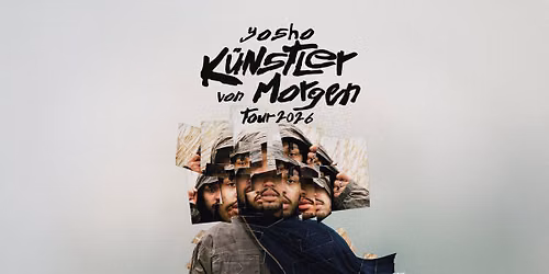 YOSHO - K\u00fcnstler von Morgen Tour 2026 - K\u00f6ln, Yuca