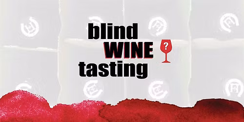 Blind Wine Tasting