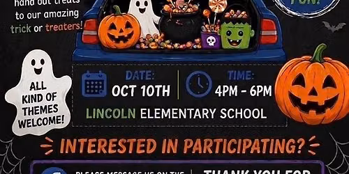 Lincoln Elementary School \u201cTrunk or Treat!\u201d