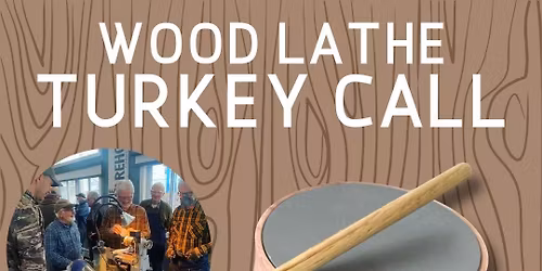 Wood Lathe Turkey Call