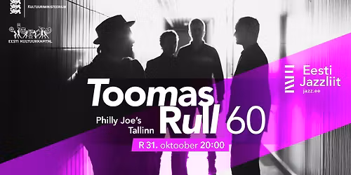 Jazzliit ja Philly Joe\u2019s LIVE | Toomas Rull 60