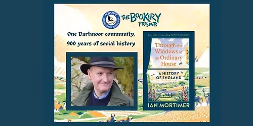 The Bookery Presents: Ian Mortimer - Through the Windows of an Ordinary House