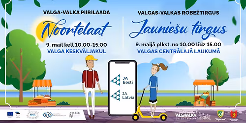 Valga-Valka piirilaada noortelaat 2026 \/ Valgas-Valkas Robe\u017etirgus Jaunie\u0161u tirgus 2026
