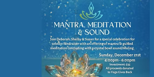Solstice Fundraiser - Mantra, Meditation & Sound