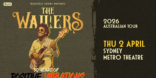 THE WAILERS | Metro Theatre, Sydney