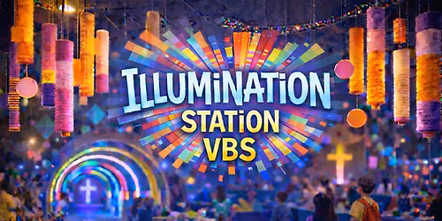 Lakeview Community Church Illumination Station VBS!