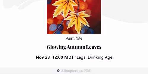 Paint Nite: Glowing Autumn Leaves