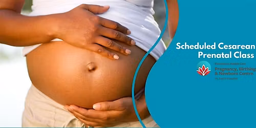 In Person Workshop: Cesarean Birth Prenatal Class with Karen